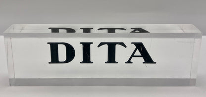 DITA ACRYLIC IN STORE LOGO - DISPLAY - PLAGUE - SIGN - 8.5 x 2.5 x 1 inches.